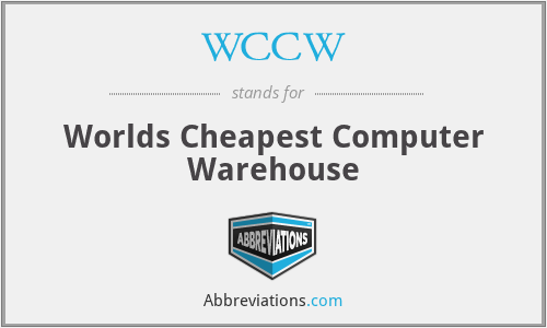 WCCW - Worlds Cheapest Computer Warehouse
