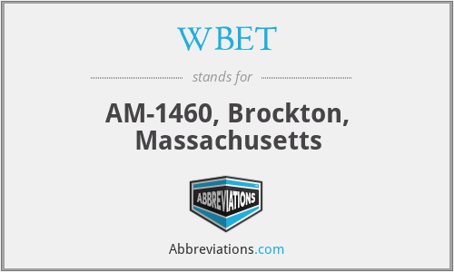 WBET - AM-1460, Brockton, Massachusetts