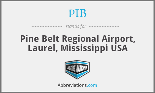 PIB - Pine Belt Regional Airport, Laurel, Mississippi USA
