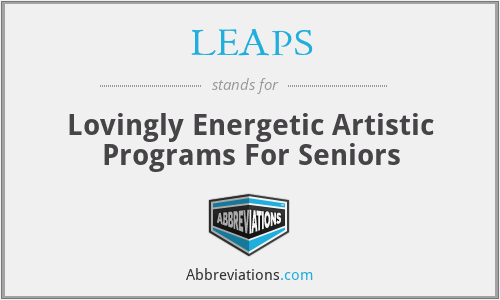 LEAPS - Lovingly Energetic Artistic Programs For Seniors