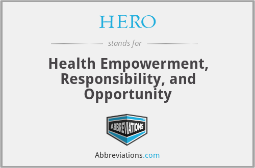 HERO - Health Empowerment, Responsibility, and Opportunity