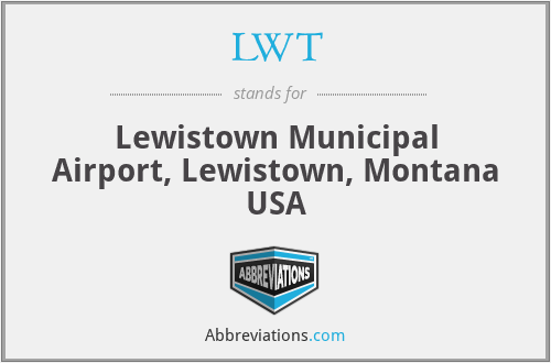 LWT - Lewistown Municipal Airport, Lewistown, Montana USA
