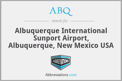 ABQ - Albuquerque International Sunport Airport, Albuquerque, New Mexico USA