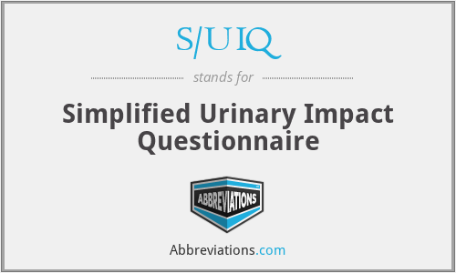 S/UIQ - Simplified Urinary Impact Questionnaire