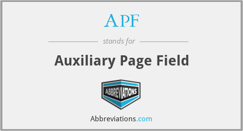 APF - Auxiliary Page Field