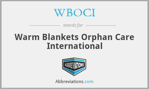 WBOCI - Warm Blankets Orphan Care International