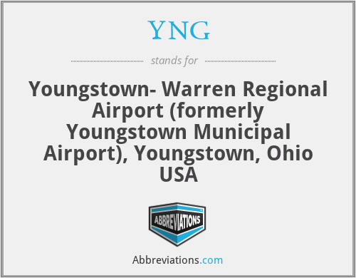 YNG - Youngstown- Warren Regional Airport (formerly Youngstown Municipal Airport), Youngstown, Ohio USA