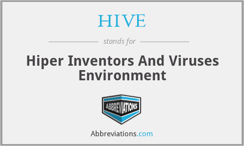 HIVE - Hiper Inventors And Viruses Environment