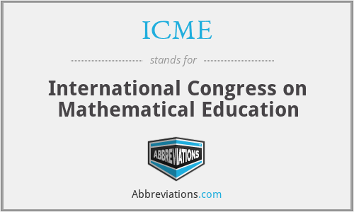 ICME - International Congress on Mathematical Education