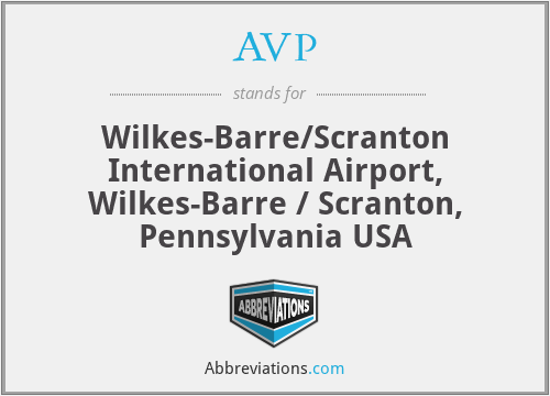 AVP - Wilkes-Barre/Scranton International Airport, Wilkes-Barre / Scranton, Pennsylvania USA