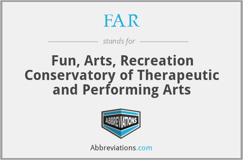 FAR - Fun, Arts, Recreation Conservatory of Therapeutic and Performing Arts