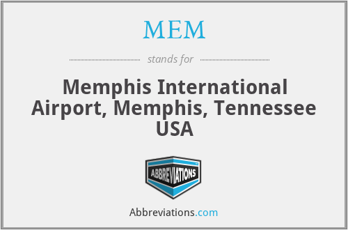MEM - Memphis International Airport, Memphis, Tennessee USA