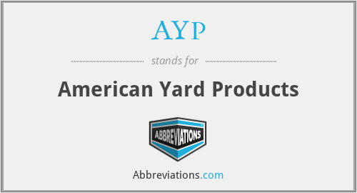 AYP - American Yard Products