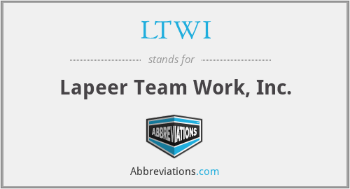 LTWI - Lapeer Team Work, Inc.