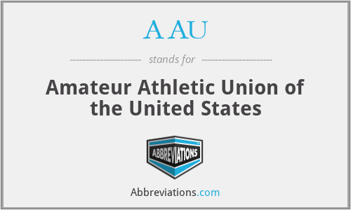 AAU - Amateur Athletic Union of the United States