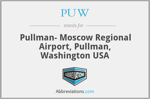 PUW - Pullman- Moscow Regional Airport, Pullman, Washington USA