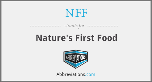 NFF - Nature's First Food