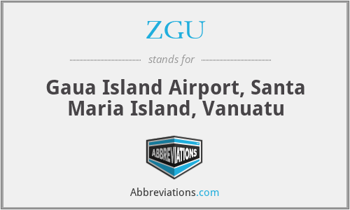ZGU - Gaua Island Airport, Santa Maria Island, Vanuatu