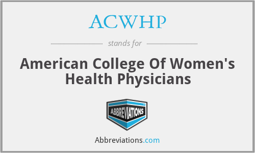ACWHP - American College Of Women's Health Physicians