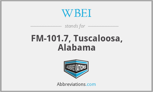 WBEI - FM-101.7, Tuscaloosa, Alabama