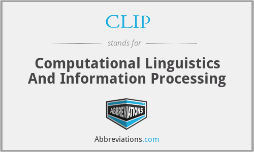 CLIP - Computational Linguistics And Information Processing