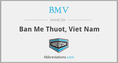 BMV - Ban Me Thuot, Viet Nam