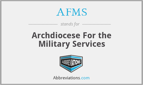 AFMS - Archdiocese For the Military Services