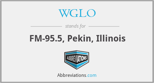 WGLO - FM-95.5, Pekin, Illinois