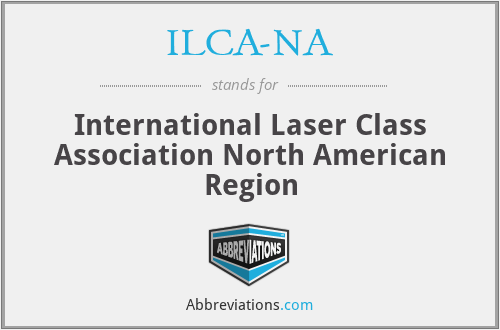 ILCA-NA - International Laser Class Association North American Region