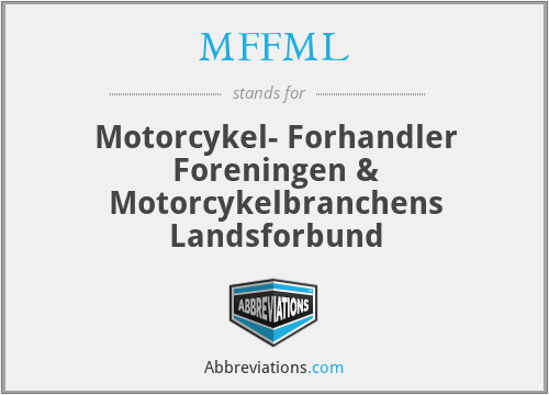 MFFML - Motorcykel- Forhandler Foreningen & Motorcykelbranchens Landsforbund
