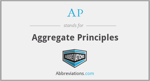 AP - Aggregate Principles