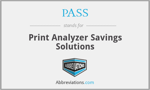 PASS - Print Analyzer Savings Solutions