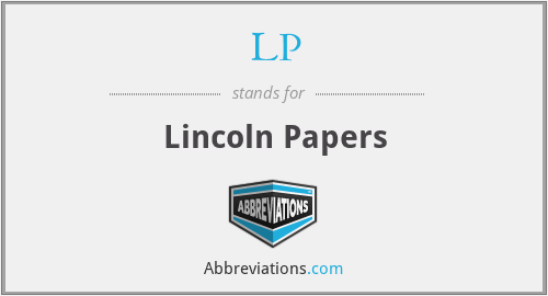 LP - Lincoln Papers