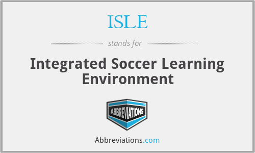 ISLE - Integrated Soccer Learning Environment