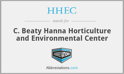 HHEC - C. Beaty Hanna Horticulture and Environmental Center