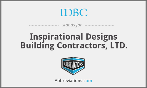 IDBC - Inspirational Designs Building Contractors, LTD.
