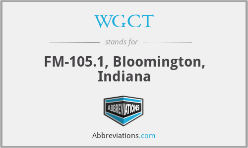 WGCT - FM-105.1, Bloomington, Indiana
