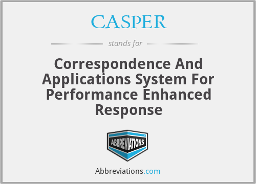 CASPER - Correspondence And Applications System For Performance Enhanced Response