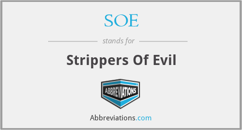 SOE - Strippers Of Evil