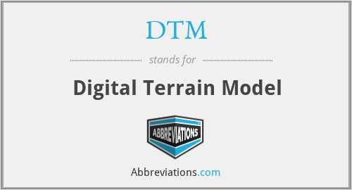 DTM - Digital Terrain Model