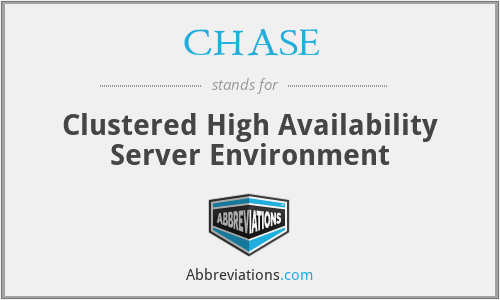 CHASE - Clustered High Availability Server Environment