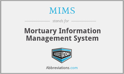 MIMS - Mortuary Information Management System