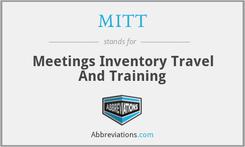 MITT - Meetings Inventory Travel And Training