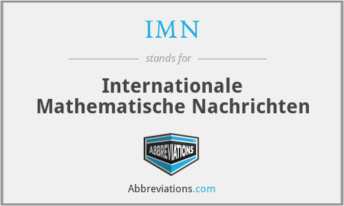 IMN - Internationale Mathematische Nachrichten