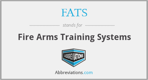 FATS - Fire Arms Training Systems