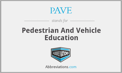 PAVE - Pedestrian And Vehicle Education
