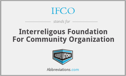 IFCO - Interreligous Foundation For Community Organization