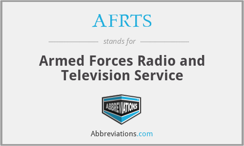 AFRTS - Armed Forces Radio and Television Service