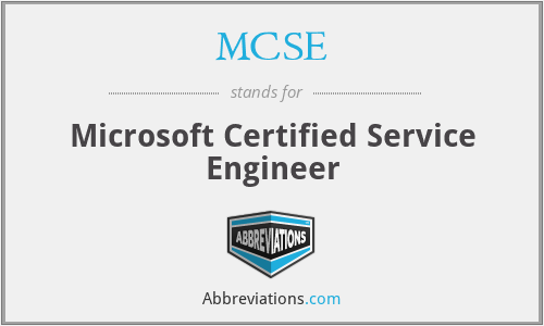 MCSE - Microsoft Certified Service Engineer