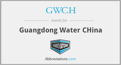 GWCH - Guangdong Water CHina
